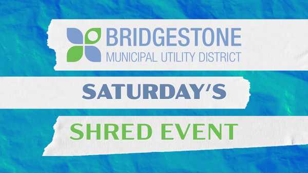 Banner with teal water background featuring “Bridgestone Municipal Utility District Saturday’s Shred Event” in blue and green text on torn white paper strips.