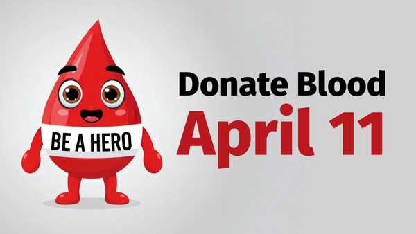 Be a Hero - Donate Blood April 11
